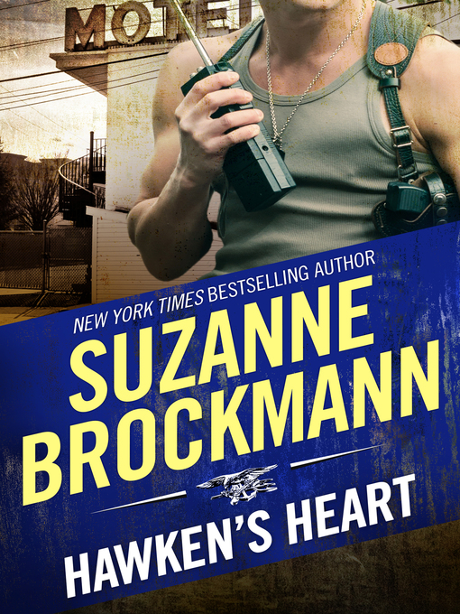 Title details for Hawken's Heart by Suzanne Brockmann - Available